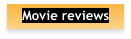 Movie reviews