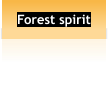 Forest spirit